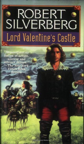 Beispielbild fr Lord Valentine's Castle (Majipoor Cycle) zum Verkauf von Half Price Books Inc.