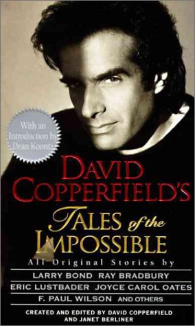 David Copperfield's Tales of the Impossible - Berliner, Janet; Copperfield, David