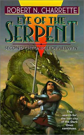 9780061054990: Eye of the Serpent (Chronicle of Aelwyn)