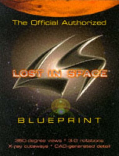 9780061055812: Lost in Space: Blueprint : The Official Authorized