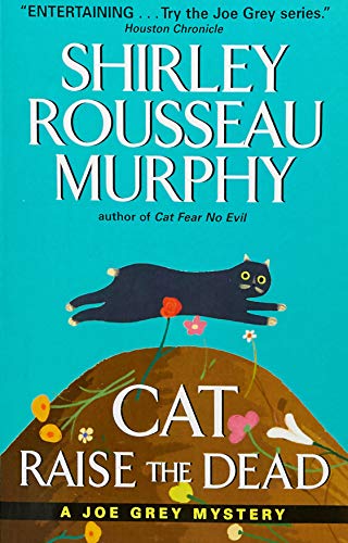 Stock image for Cat Raise the Dead: A Joe Grey Mystery (Joe Grey Mystery Series) for sale by Your Online Bookstore