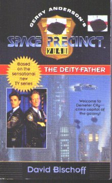 9780061056123: The Deity-Father (Gerry Anderson's Space Precinct, Book 1)