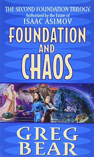 Imagen de archivo de Foundation and Chaos: The Second Foundation Trilogy a la venta por Stuart W. Wells III