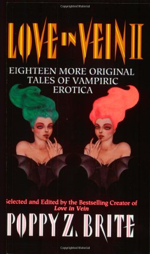 Beispielbild fr Twice Bitten (Love in Vein II: Eighteen More Tales of Vampire Erotica) zum Verkauf von Half Price Books Inc.