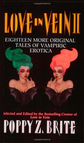 Stock image for Love in Vein II : Eighteen More Tales of Vampiric Erotica for sale by Ergodebooks