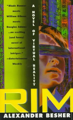 Stock image for Rim: A Novel of Virtual Reality for sale by More Than Words