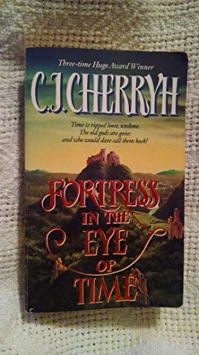 Beispielbild fr Fortress in the Eye of Time (Fortress Series) zum Verkauf von Half Price Books Inc.