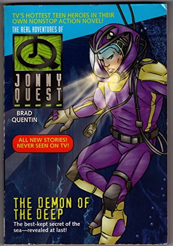 Beispielbild fr The Demon of the Deep (The Real Adventures of Jonny Quest, No. 1) zum Verkauf von Once Upon A Time Books