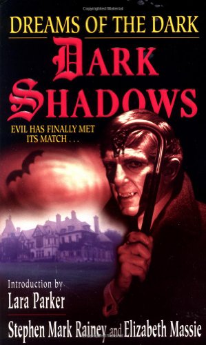 Beispielbild fr Dreams of the Dark (Dark Shadows) zum Verkauf von Ergodebooks