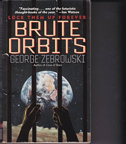 Beispielbild fr Brute Orbits zum Verkauf von WorldofBooks