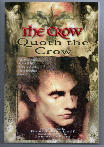 The Crow: Quoth the Crow (9780061058257) by Bischoff, David