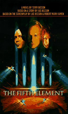 The Fifth Element: A Novel (9780061058387) by Bisson, Terry