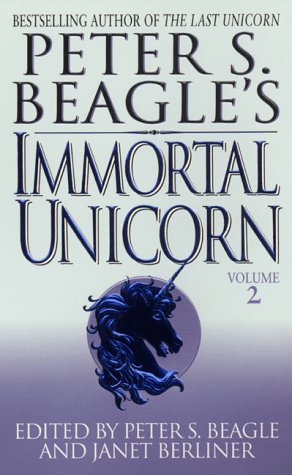 Stock image for Peter S. Beagle's Immortal Unicorn for sale by Better World Books