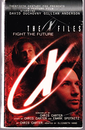 9780061059322: The X Files Fight the Future