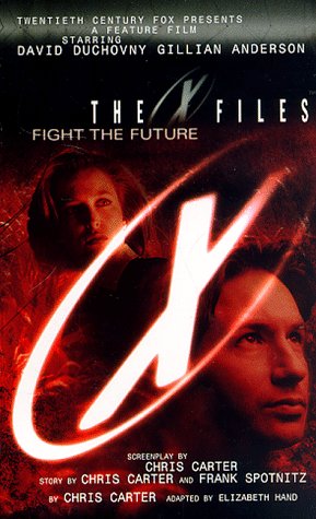 Stock image for The X-Files: Fight the Future for sale by Ergodebooks