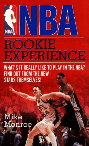 9780061059353: Nba Rookie Experience: What's It Really Like to Play in the Nba? Find Out from the New Stars Themselves!