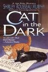 Imagen de archivo de Cat in the Dark: a Joe Grey Mystery a la venta por LONG BEACH BOOKS, INC.