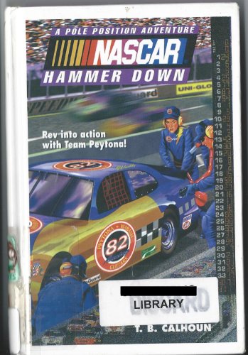 Imagen de archivo de NASCAR #05 Hammer Down: Pole Position Adventures #5 a la venta por ThriftBooks-Atlanta