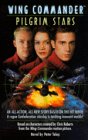 Stock image for Pilgrim Stars (Wing Commander: Movie Universe, Book 2) for sale by Zoom Books Company