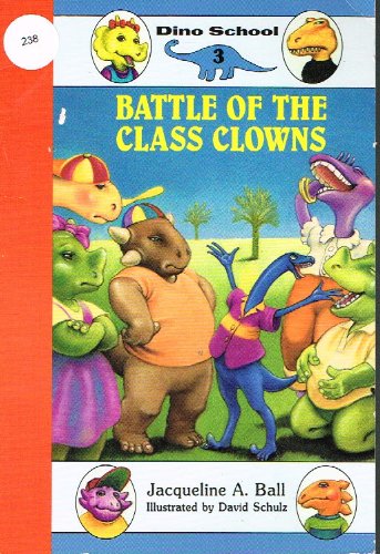 Imagen de archivo de Battle of the Class Clown (Dino School) a la venta por Once Upon A Time Books