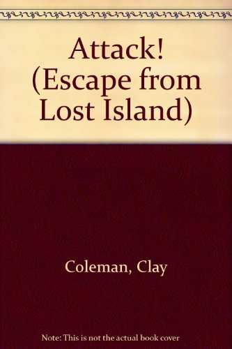 Stock image for Attack! (Escape from Lost Island) for sale by SecondSale