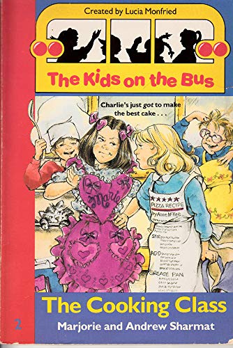 9780061060267: The Cooking Class (Kids on the Bus)
