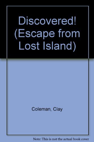 9780061060441: Discovered! (Escape from Lost Island)
