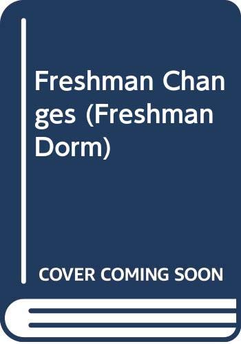 9780061060786: Freshman Changes (Freshman Dorm)