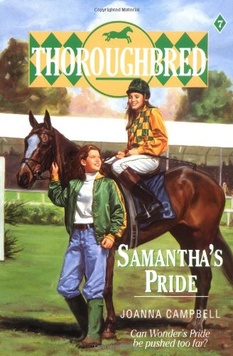 Stock image for Samantha's Pride (Thoroughbred Series #7) for sale by SecondSale