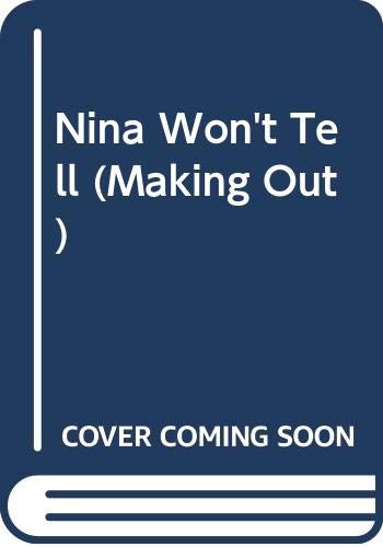 9780061061790: Nina Won't Tell (Making Out)