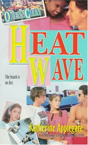 Heat Wave (Ocean City) (9780061062346) by Applegate, Katherine