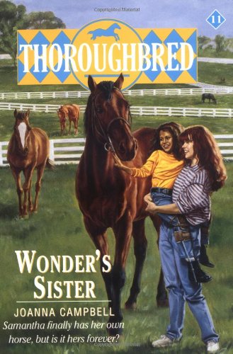 Imagen de archivo de Wonder's Sister (Thoroughbred Series #11) a la venta por Reliant Bookstore
