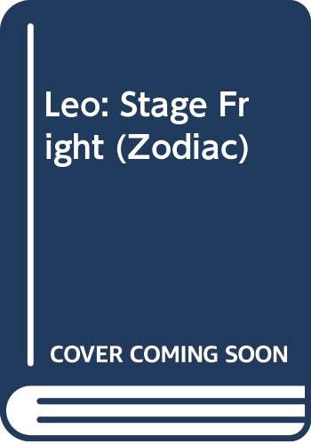Imagen de archivo de Leo: Stage Fright (Zodiac) a la venta por The Book Garden