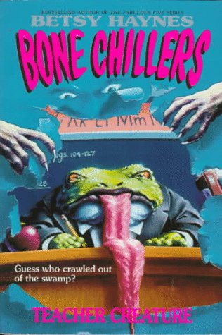 Beispielbild fr Teacher Creature (Bone Chillers, No.6) zum Verkauf von Wonder Book