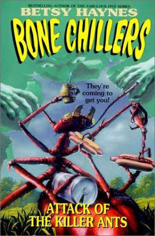 Stock image for Attack of the Killer Ants (BC 9) (Bone Chillers, 9) for sale by Jenson Books Inc