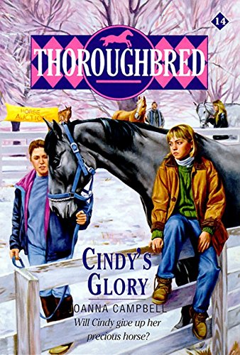 Beispielbild fr Thoroughbred #14 Cindy's Glory zum Verkauf von Better World Books
