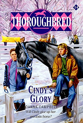 9780061063251: Cindy's Glory (Thoroughbred, 14)