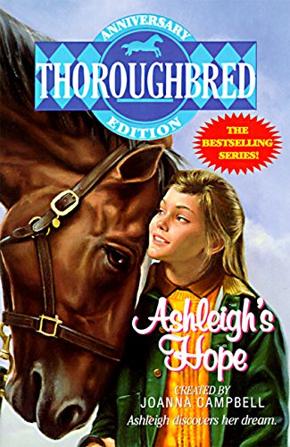 Beispielbild fr Ashleigh's Hope (Thoroughbred Prequel) zum Verkauf von Wonder Book