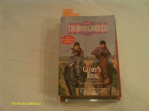 9780061063985: Glory's Rival (Thoroughbred, 18)