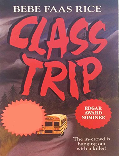 9780061064036: Class Trip