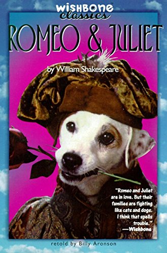 Stock image for Wishbone Classic #03 Romeo and Juliet (Wishbone Classics) for sale by Your Online Bookstore