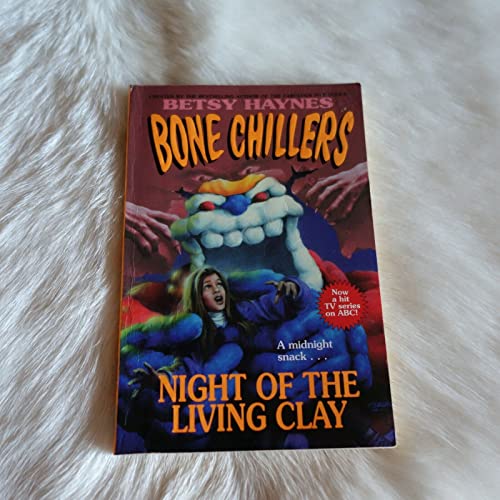 9780061064272: Night of the Living Clay (Bone Chillers)