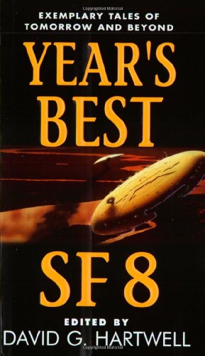 Beispielbild fr Year's Best SF 8 zum Verkauf von Better World Books