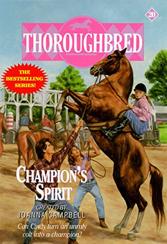 Beispielbild fr Champion's Spirit (Thoroughbred Series #20) zum Verkauf von Ergodebooks