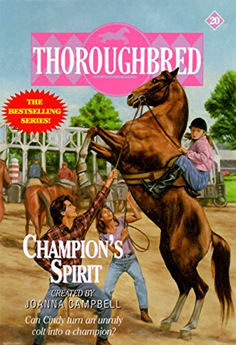 Imagen de archivo de Champion's Spirit (Thoroughbred Series #20) a la venta por Ergodebooks