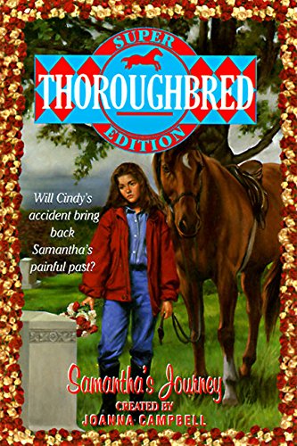 Beispielbild fr Samantha's Journey (Thoroughbred Super Edition) zum Verkauf von Wonder Book