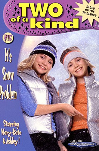 Imagen de archivo de Two of a Kind #15: It's Snow Problem a la venta por Better World Books