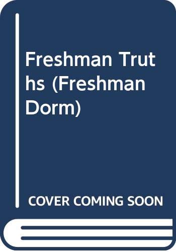 9780061067136: Freshman Truths (Freshman Dorm)