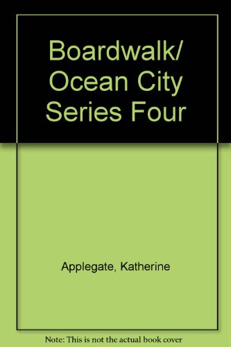 Boardwalk (Ocean City) (9780061067266) by Applegate, Katherine