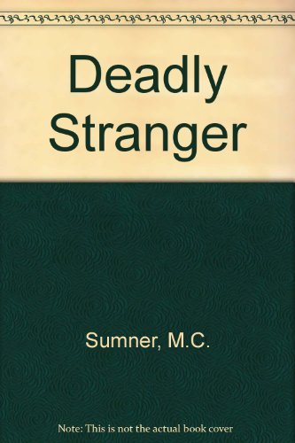 Imagen de archivo de Deadly Stranger a la venta por ThriftBooks-Atlanta